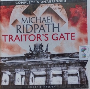 Traitor's Gate written by Michael Ridpath performed by John Telfer on Audio CD (Unabridged)